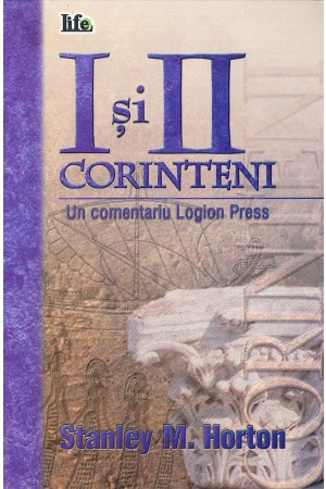 I și II Corinteni: un comentariu Logion Press
