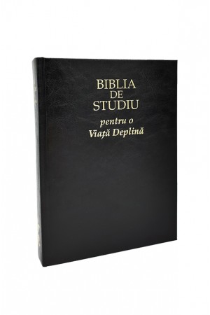 Biblia de studiu pentru o viață deplină - cartonată