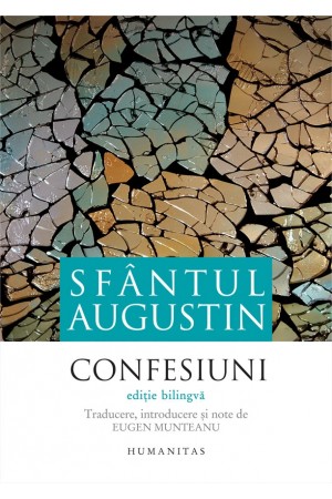 Confesiuni. Ediție bilingvă