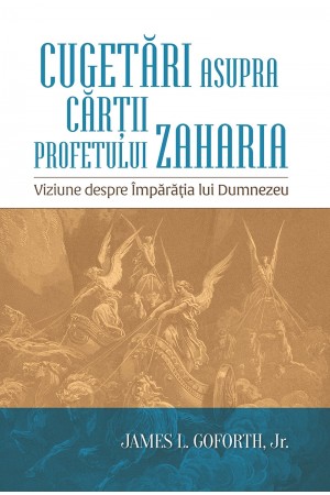 Cugetări asupra cărții profetului Zaharia