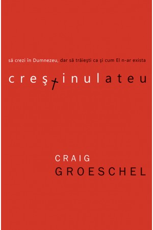 Crestinul ateu_Craig Groeschel-front cover