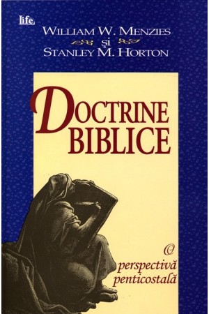Doctrine biblice - o perspectivă penticostală