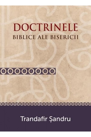 Doctrinele biblice ale Bisericii