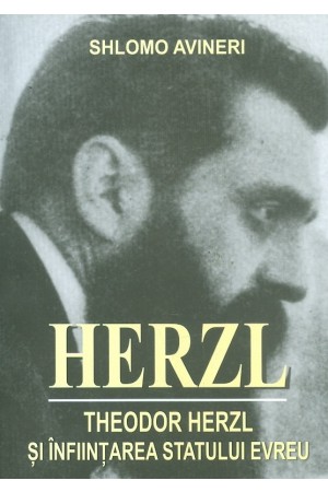 Herzl - Înființarea statului evreu