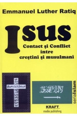 Isus - Contact și conflict între creștini și musulmani