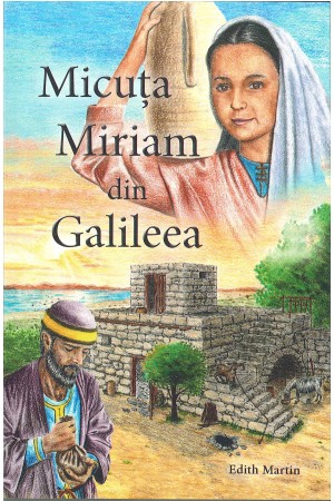 Micuța Miriam din Galileea