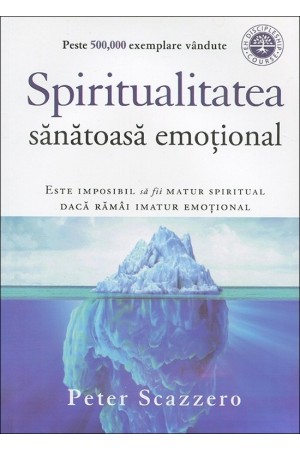 Spiritualitatea sănătoasă emoțional