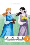 Anne - Învățătoare în Avonlea - vol. 3