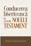 Conducerea bisericească în scrierile Noului Testament