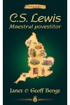 C.S. Lewis: Maestrul Povestitor -- seria Biografii