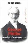 Desfătat în Dumnezeu - George Müller