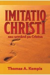 Imitatio Christi sau urmând pe Cristos