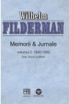 Wilhelm Filderman - Memorii & Jurnale, volumul 2: 1940-1952