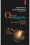 Omul evanghelic - O explorare a comunităților protestante românești