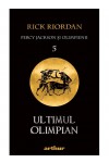 Ultimul Olimpian - seria „Percy Jackson şi Olimpienii”, vol. 5
