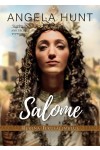 Salome - regina Ierusalimului,  seria „Anii tăcerii” - vol. 3