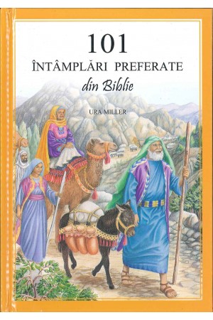 101 întâmplări preferate din Biblie