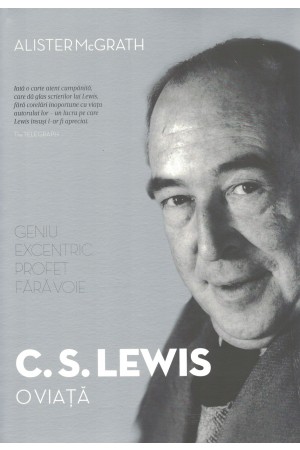 C.S. Lewis - O viață