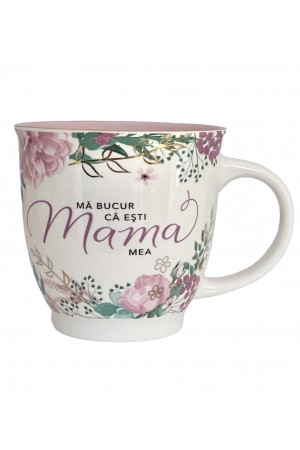 Cană ceramică -- „Mă bucur că ești mama mea”