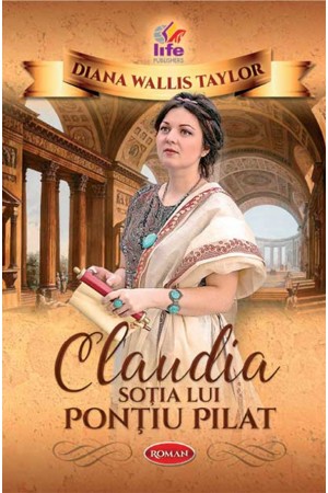 Claudia - soția lui Ponțiu Pilat