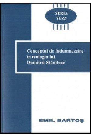 Conceptul de îndumnezeire în teologia lui Dumitru Stăniloae