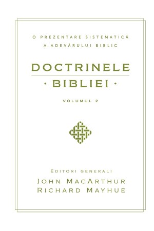 Doctrinele Bibliei - Vol. 2
