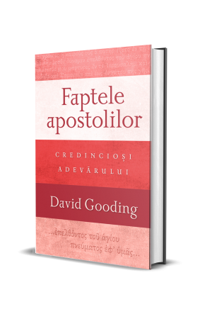 Faptele apostolilor: credincioși adevărului