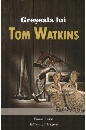 Greșeala lui Tom Watkins