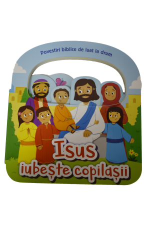 Isus iubește copilașii