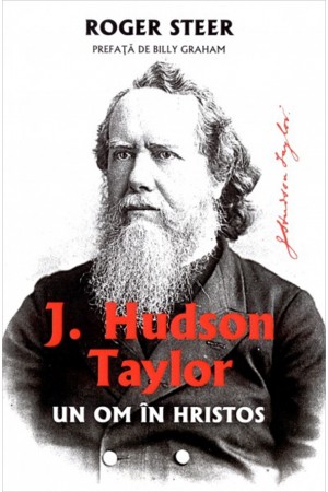 J. Hudson Taylor - Un om în Hristos