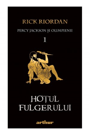 Hoţul fulgerului - seria „Percy Jackson şi Olimpienii”, vol. 1