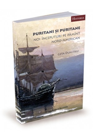 Puritani și puritane. Noi începuturi pe pămînt nord-american