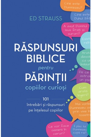 Răspunsuri biblice pentru părinții copiilor curioși