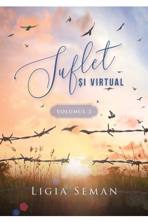 Suflet și virtual - vol. 2