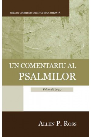 Un comentariu al Psalmilor – Vol. I (1-41)