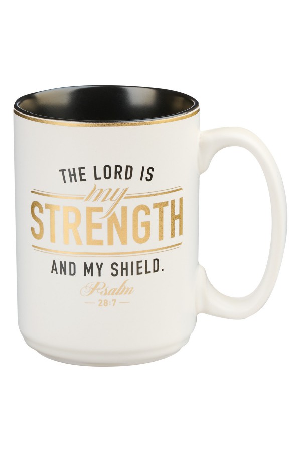 Cană ceramică -- The LORD is my strength and my shield - Psalm 28:7