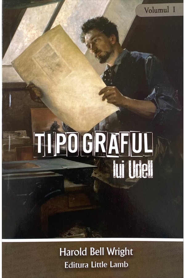 Tipograful lui Udell - vol. 1
