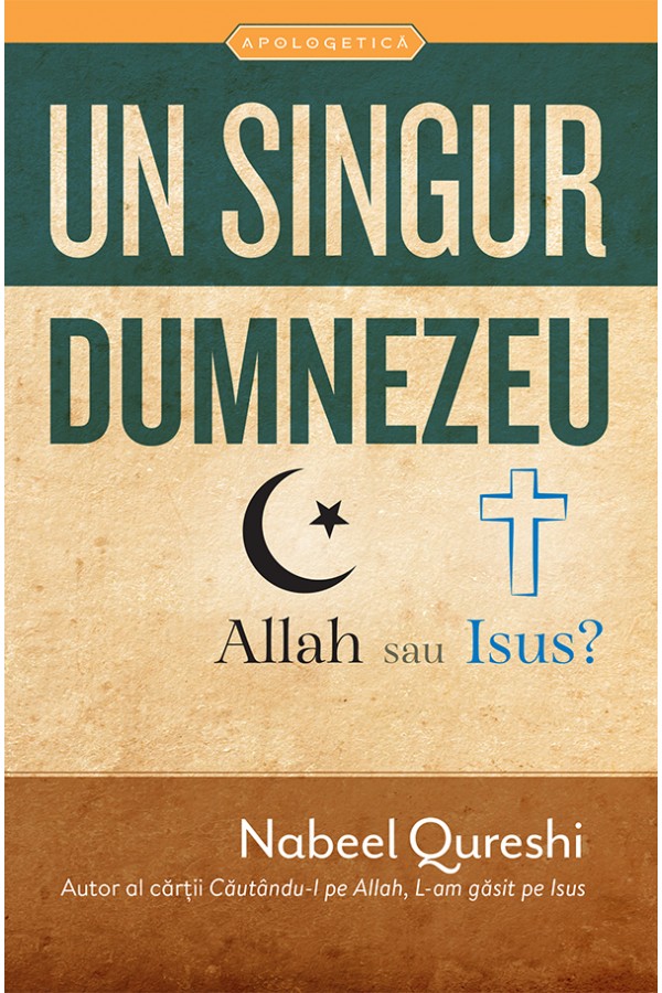 Un singur Dumnezeu - Nabeel Qureshi-front cover